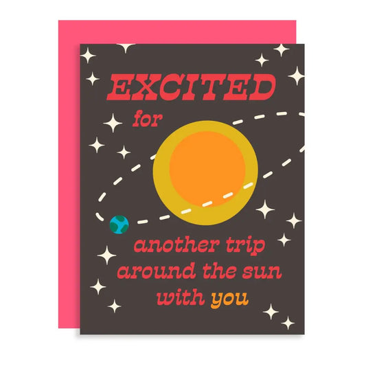 Another Trip Around the Sun with You -Greeting Card by Coachella Valerie