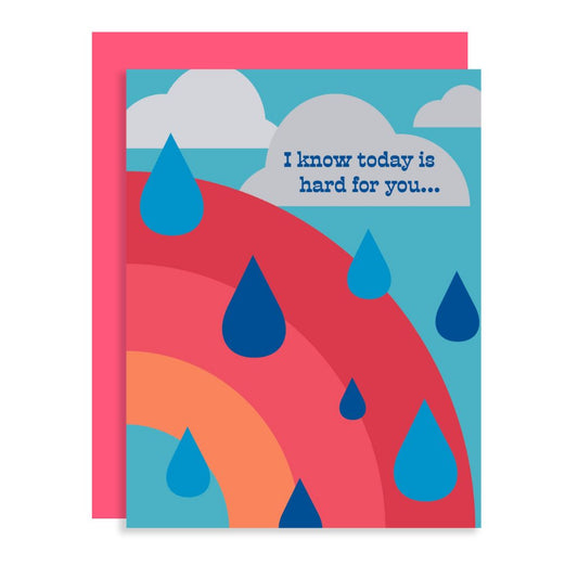 Today Is Hard -Greeting Card by Coachella Valerie
