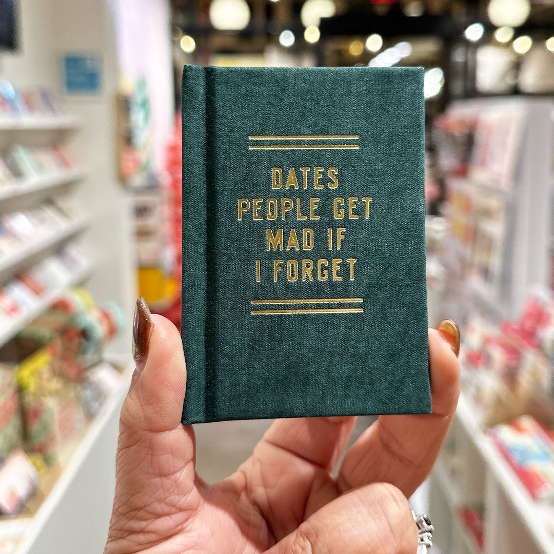 Dates People Get Mad If I Forget Tiny Diary