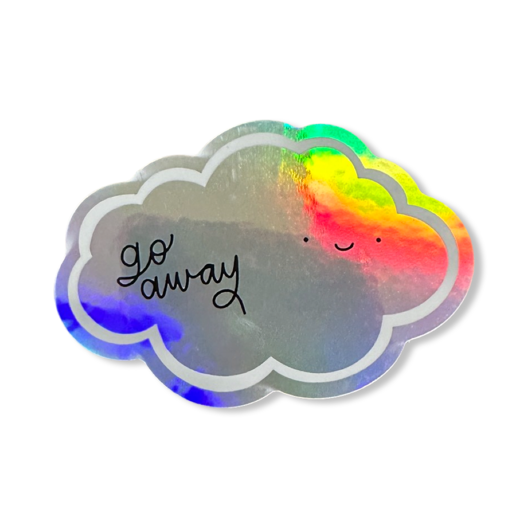 holographic cloud that says go away with a smile expression