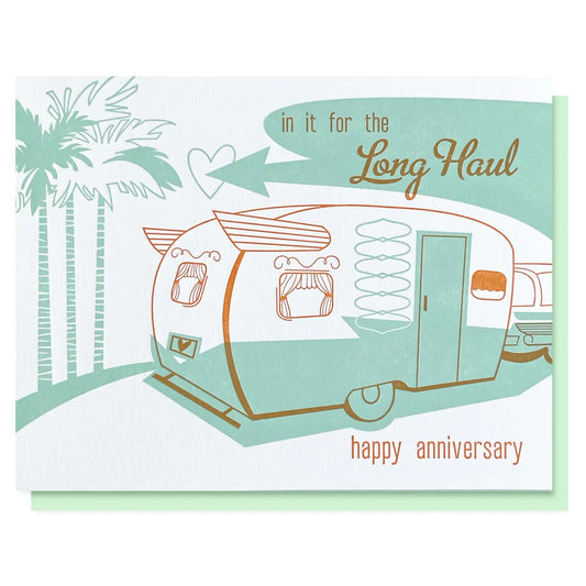 Long Haul Anniversary - Greeting Card - Paper Parasol