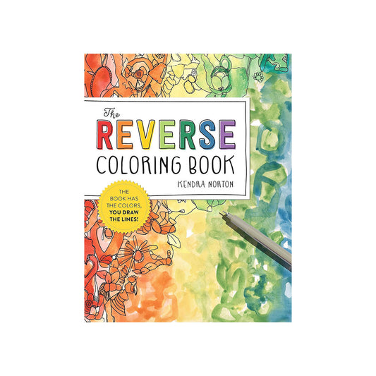 Reverse Coloring Book - Kendra Norton