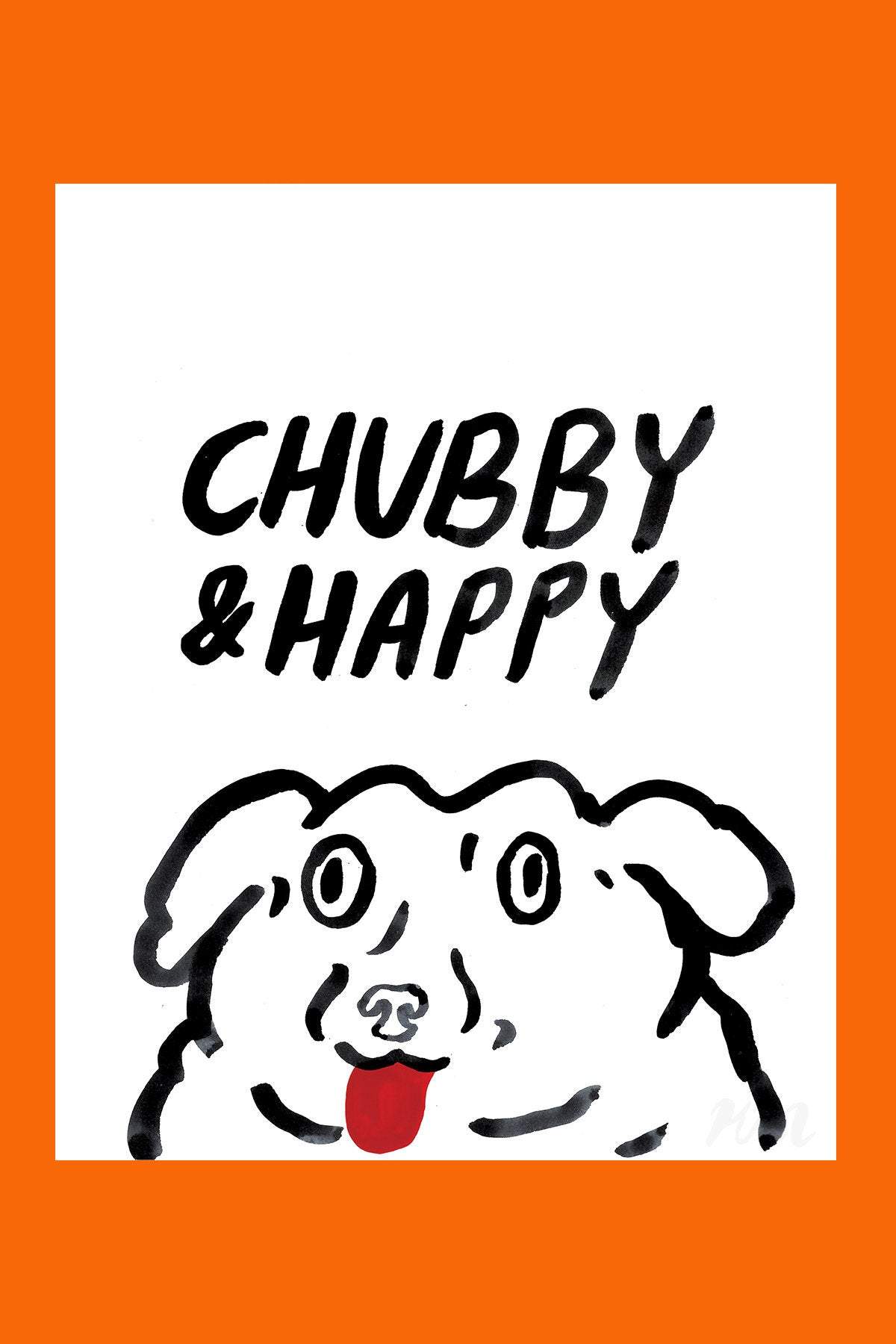 Chubby And Happy - Art Print - 8x10 - Kristina Micotti