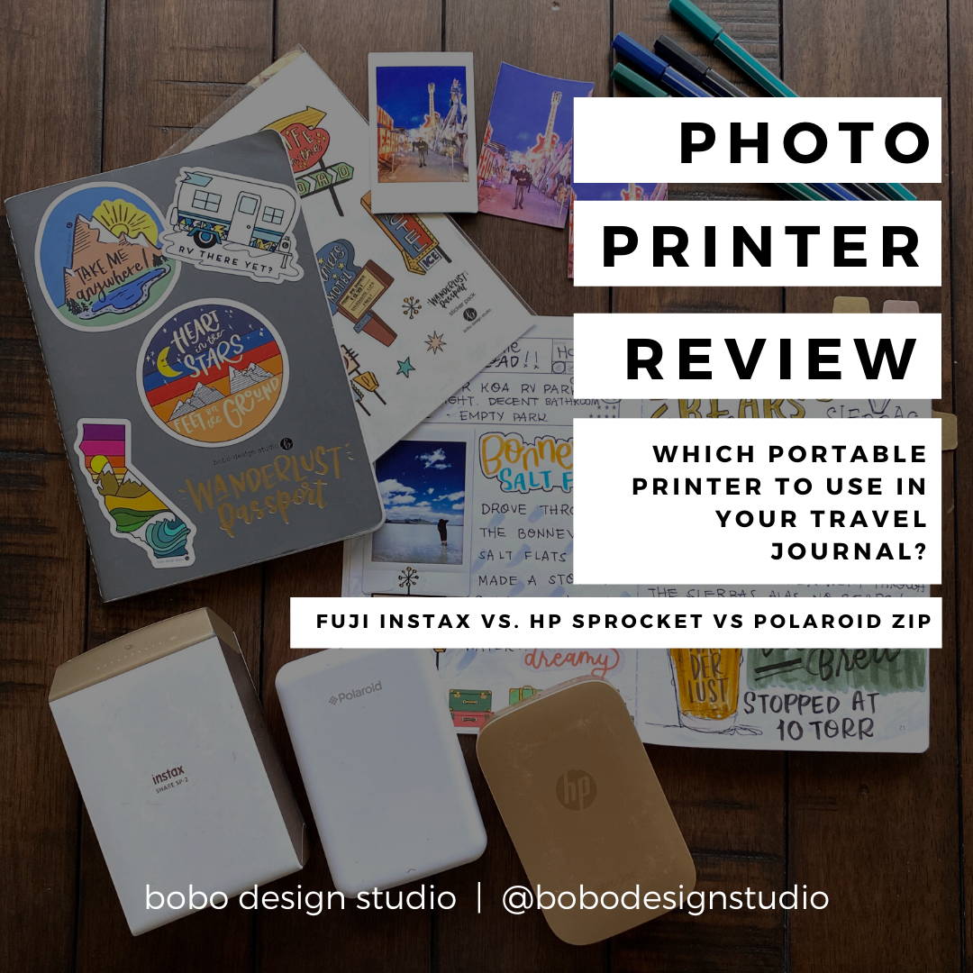 Which Portable Printer to use in your Travel Journal?-Fuji Instax vs. HP Sprocket vs Polaroid Zip