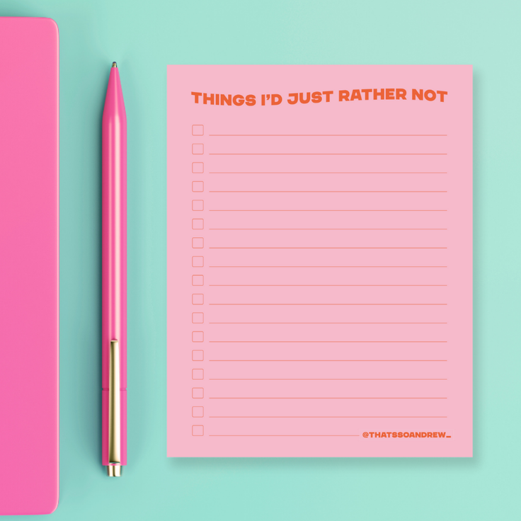 Things I'd Rather Not - Snarky & Colorful Notepad