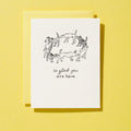 So Glad You Are Here - Greeting Card