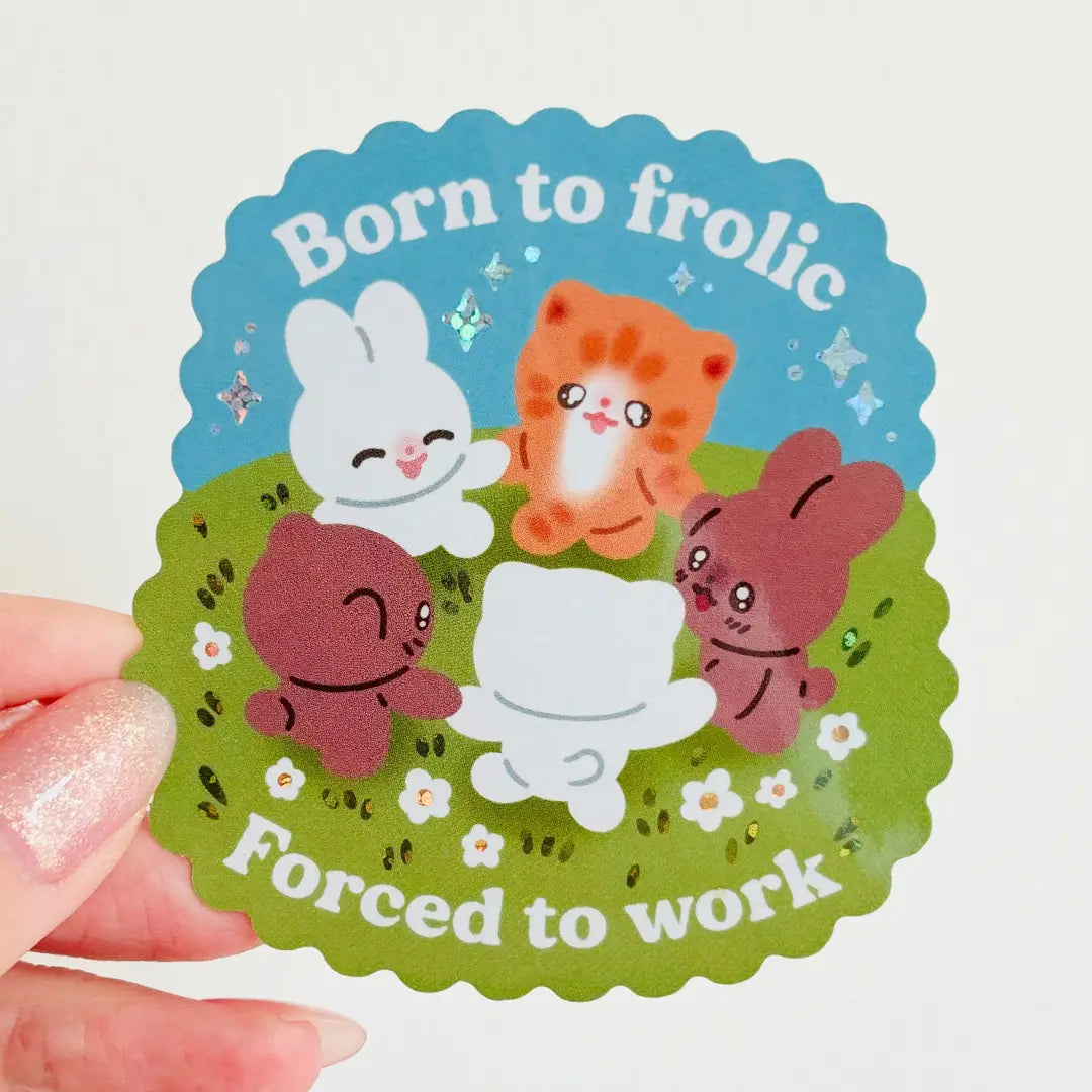 Born To Frolic Vinyl Sticker