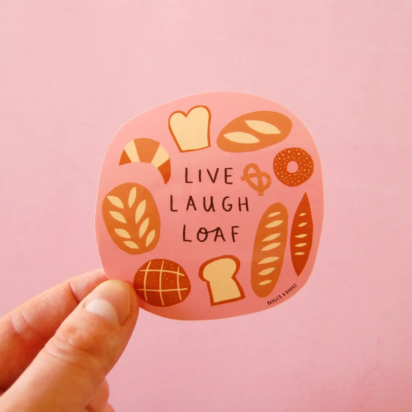 Live Laugh and Loaf Sticker