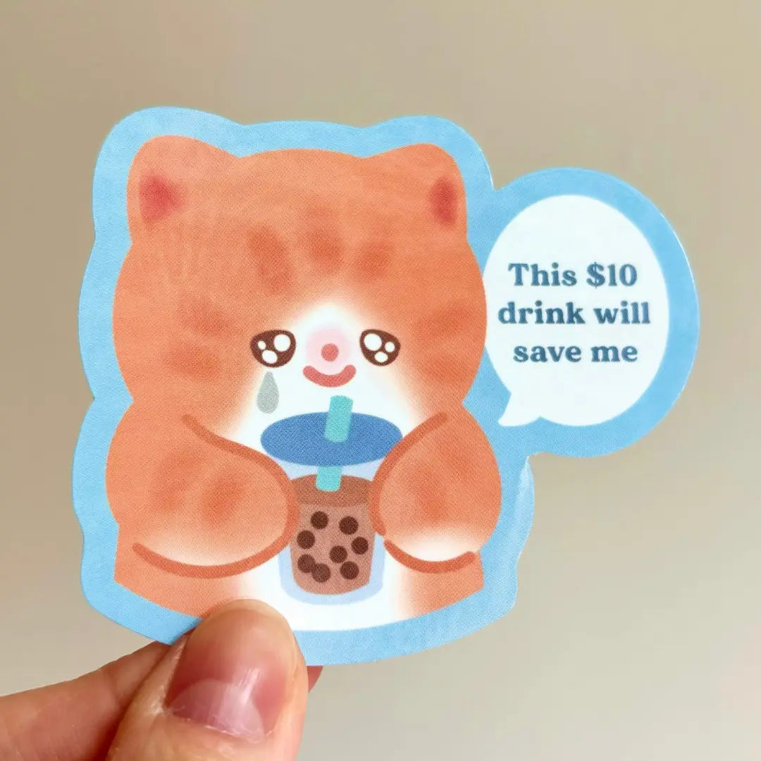 This $10 Drink Will Save Me Vinyl Sticker