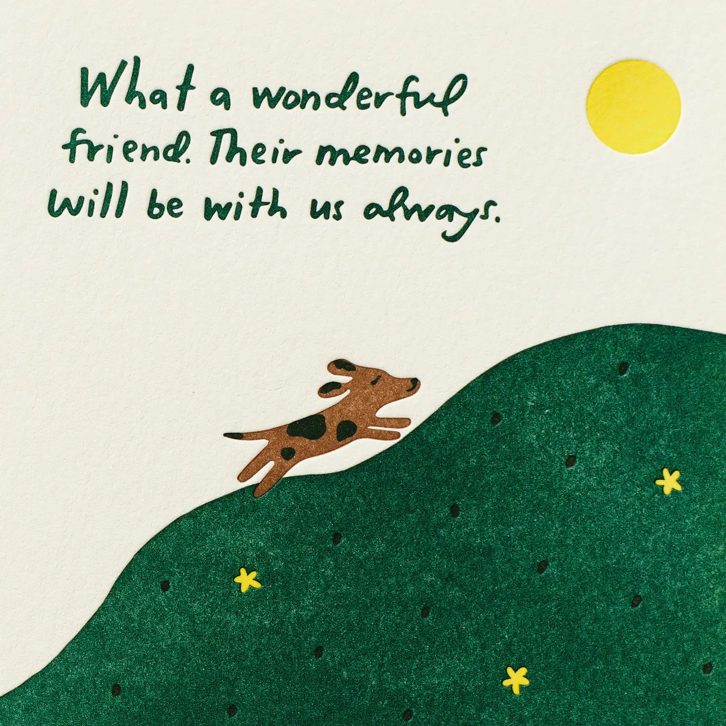 Dog Memory - What a wonderful Friend - Greeting Card