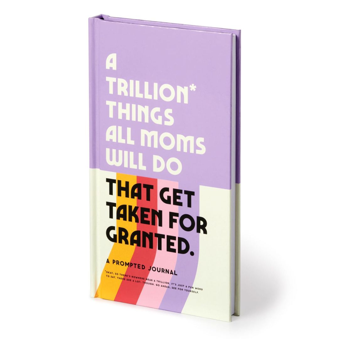 A Trillion Things Every Mom Will Do - Prompted Journal