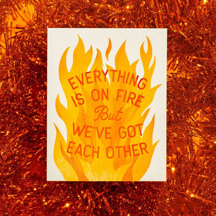 Everything Is On Fire - Risograph Card