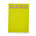 5 by 7 neon green notepad that says on the top "can't talk right now doin hot gurl shit" in purple text on the top of the pad
