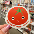 Please Do Not Crush Smiling Tomato Sticker Single or Set