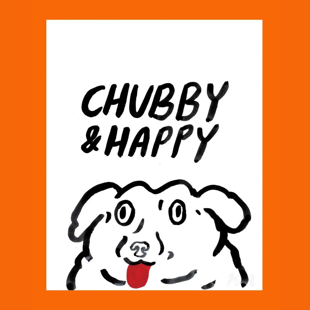Chubby And Happy - Art Print - 8x10 - Kristina Micotti