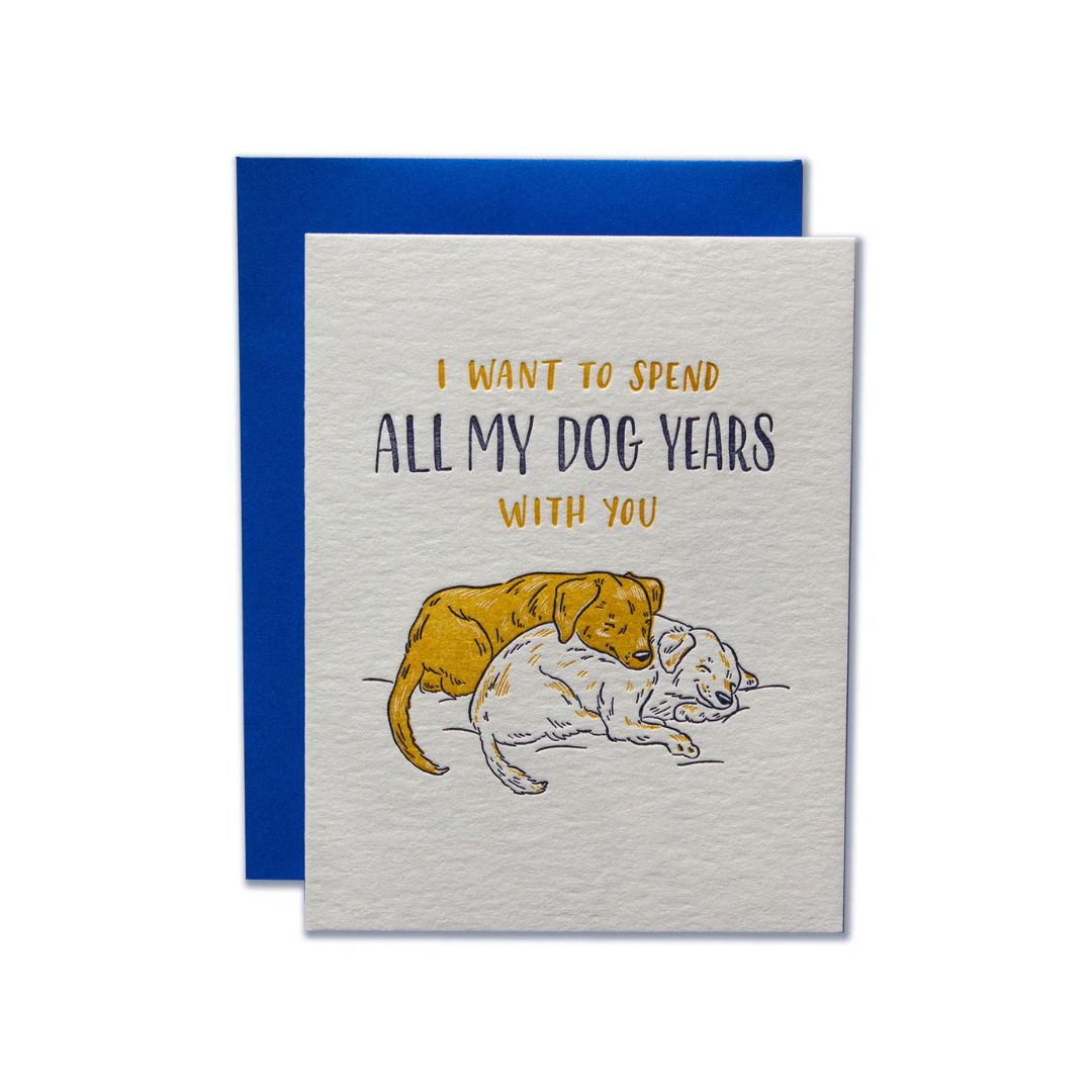 Dog Years - Card - Ladyfingers Letterpress
