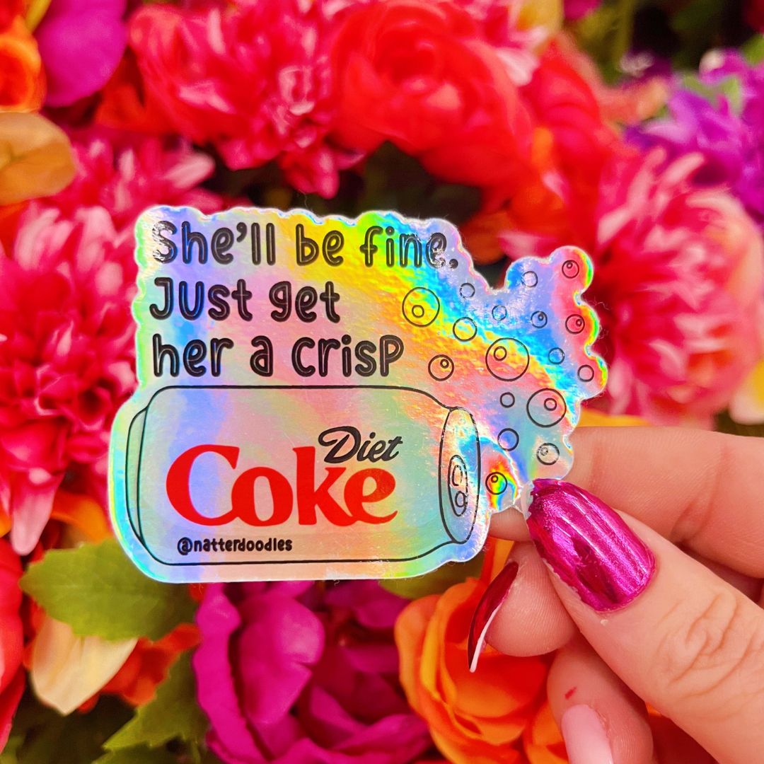 She'll be fine - Vinyl Sticker