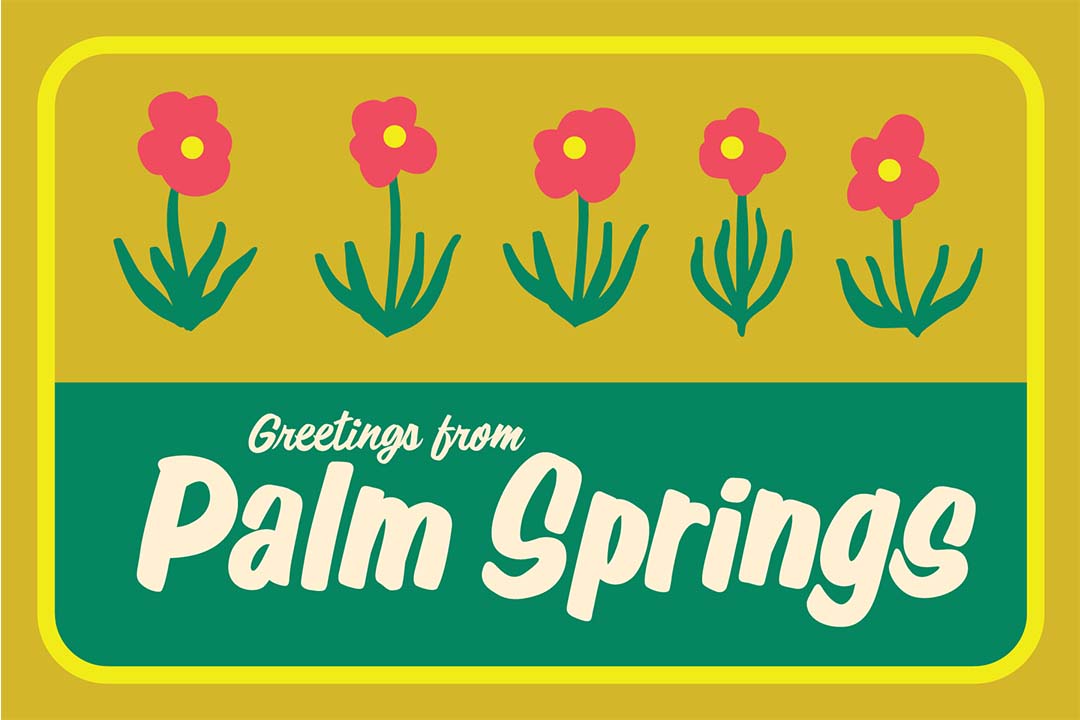 Greetings from Palm Springs - Postcard by Coachella Valerie