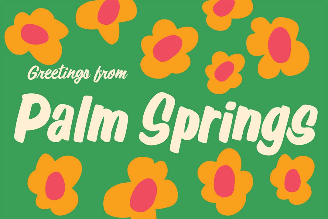 Greetings from Palm Springs - Postcard by Coachella Valerie