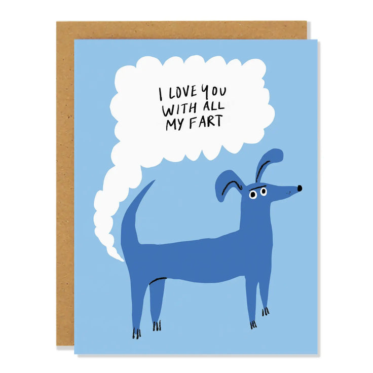 With All My Fart - Love & Friendship Card