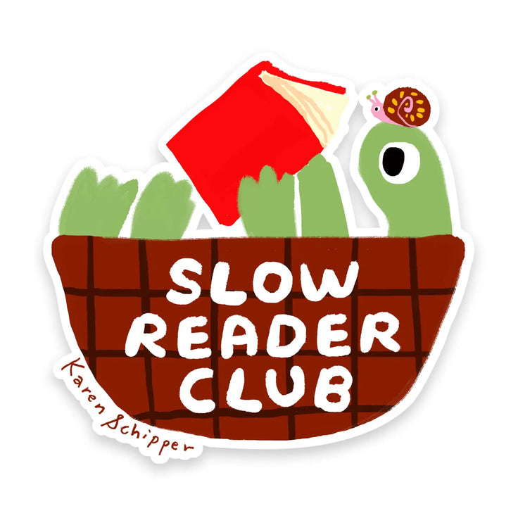Slow Reader Club Sticker - Karen Schipper