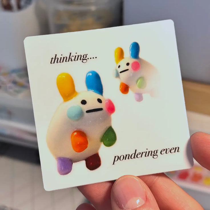 Thinking Pondering Even - Vinyl Sticker