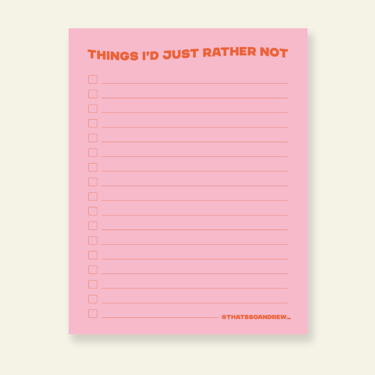 Things I'd Rather Not - Snarky & Colorful Notepad