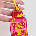Tummy Hurts Medicine Embroidered Bag Charm Keychain