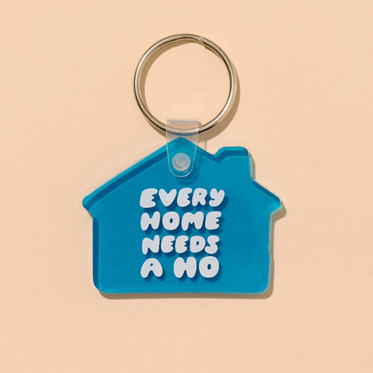 Every Home Needs a Ho Keychain