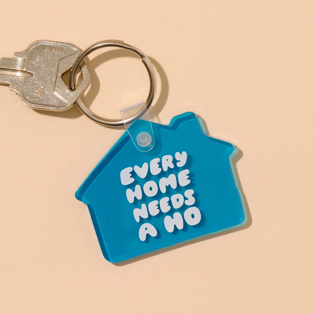 Every Home Needs a Ho Keychain