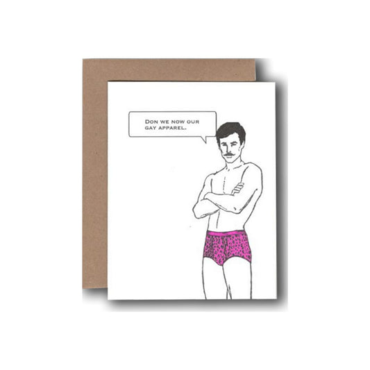 Gay Apparel - Greeting Card