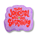This Journal Will Fix Everything - Chenille Woven Sticker Patch