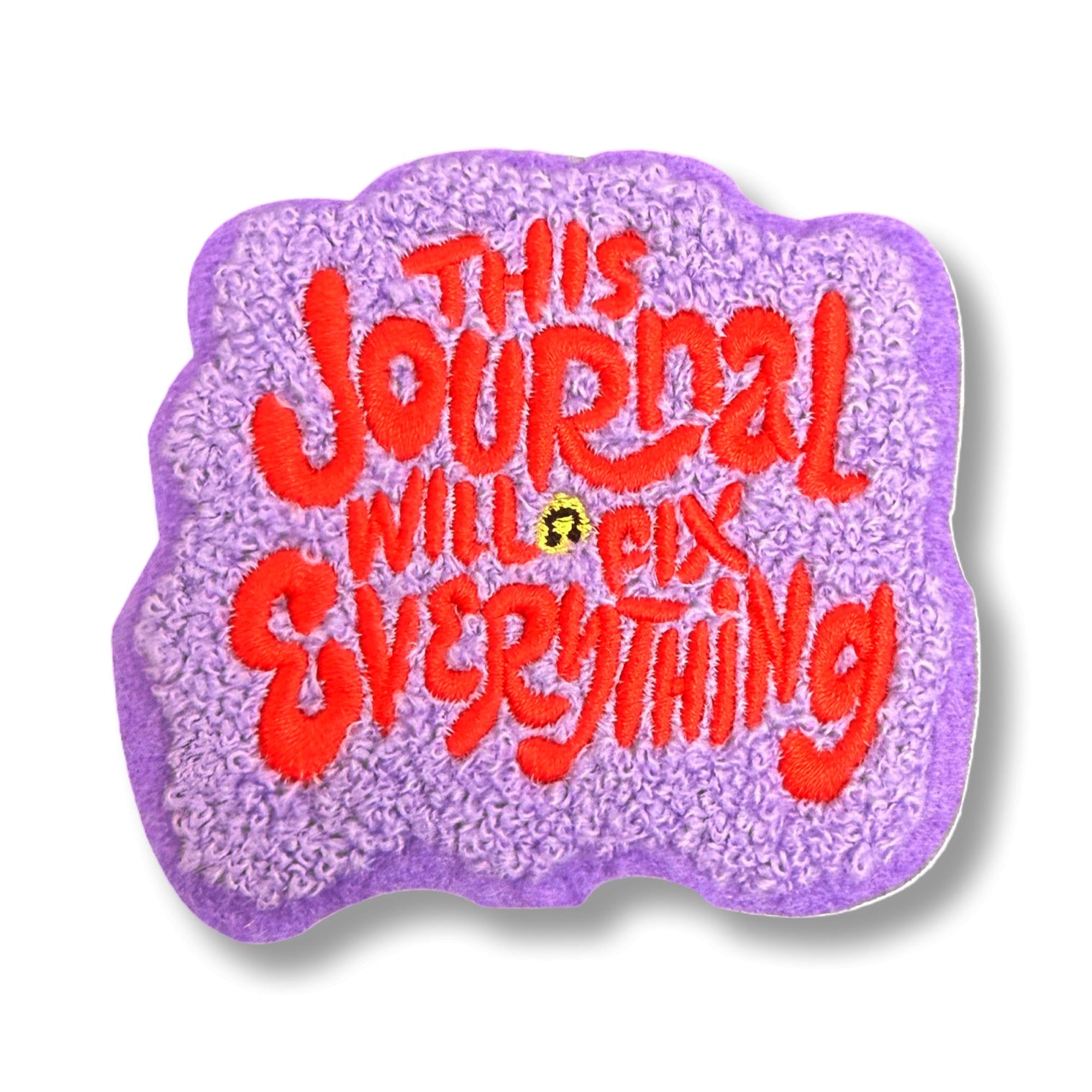 This Journal Will Fix Everything - Chenille Woven Sticker Patch