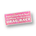 Introverted but Willing to Discuss Drag Race - enamel pin - twisted egos