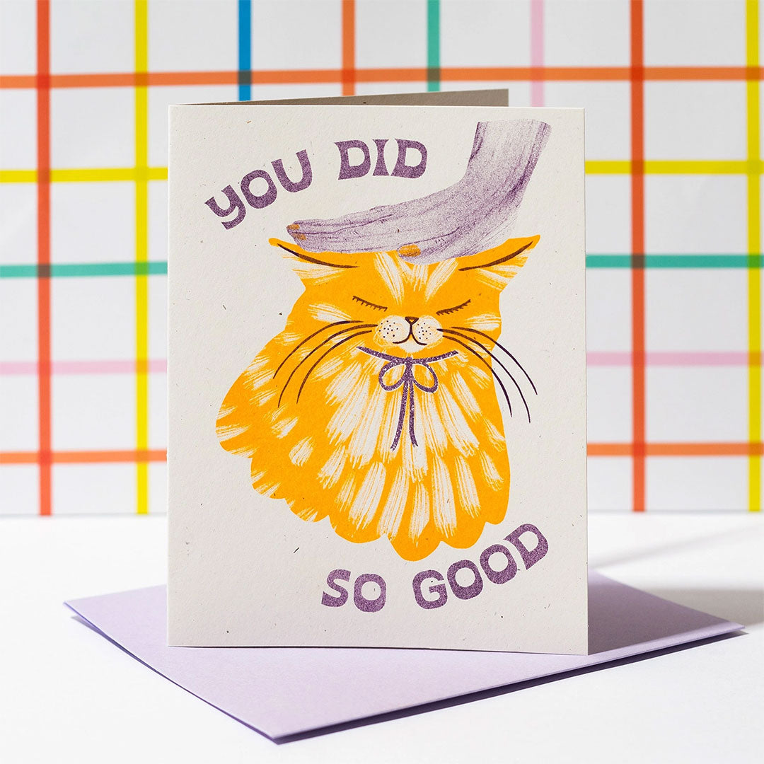 You Did So Good Cat - Risograph Card