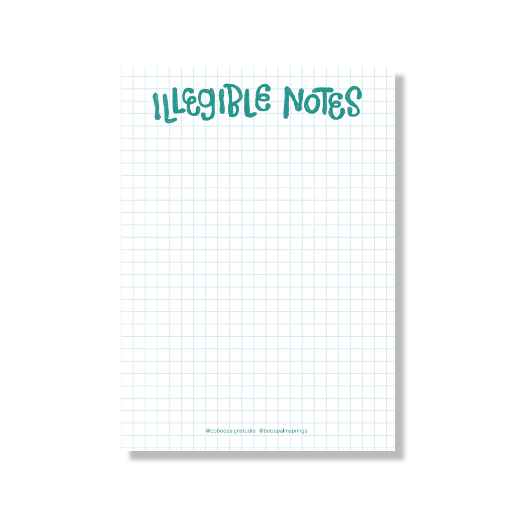 5x7 Note Sheet.pdf Illegible Notes 5x7 Notepad – bobo design studio