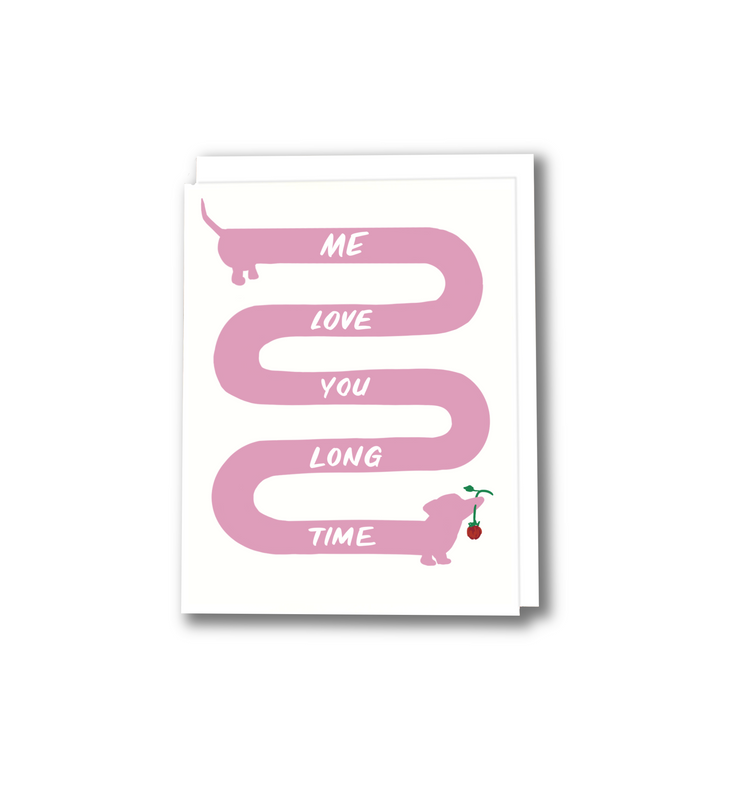 me love you long time greeting card with a long winer dog with a rose in its mouth