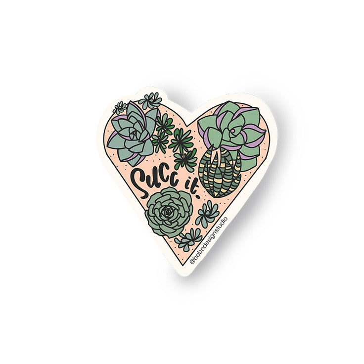 Succ It Succulent©- Sticker